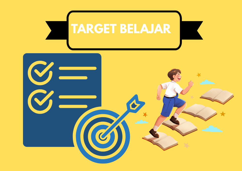 Pentingnya Menentukan Target Belajar yang Realistis